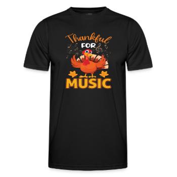 Funny Thanksgiving Thankful Music - Männer Funktions-T-Shirt - Schwarz - Vorne - AI Model Male 178 dark (178cm)