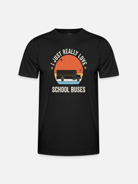 I Just Really Love School Buses Retro Vintage - Men's Functional T-Shirt - black