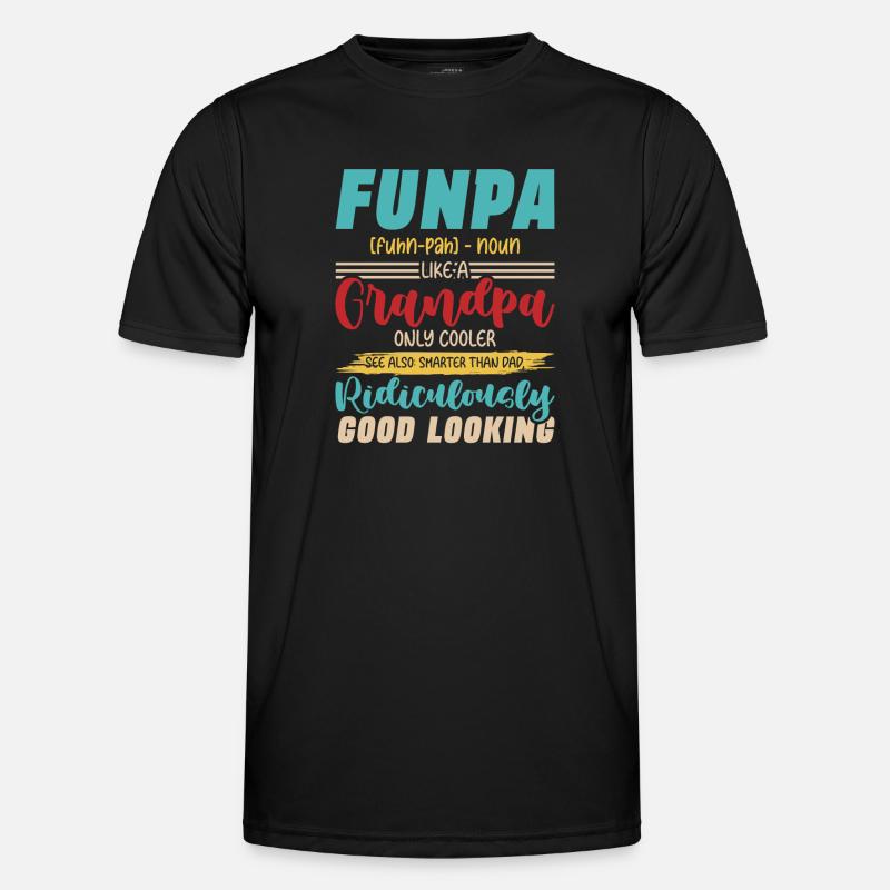 Funpa Definition Wie Ein Opa Nur Kühler Männer Funktions-T-Shirt