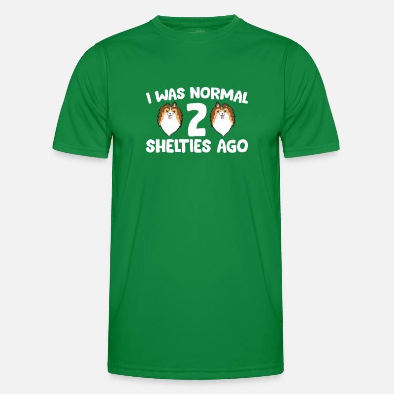 I Was Normal 2 Shelties Ago Männer Funktions-T-Shirt