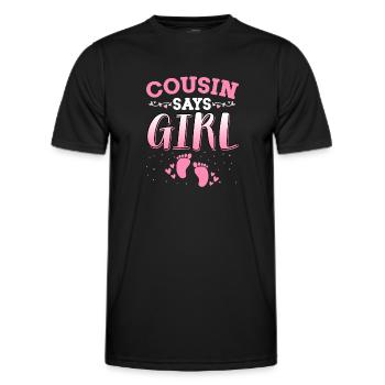 Cousin sagt, dass das Geschlecht des Mädchens das neugeborene Mädchen Baby enthüllt - Männer Funktions-T-Shirt - Schwarz - Vorne - AI Model Male 178 dark (178cm)