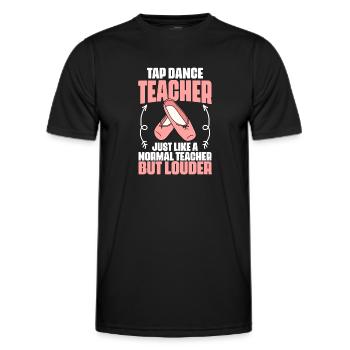 Tap Dance Teacher Funny Tap Dancing For Tap Dance - Männer Funktions-T-Shirt - Schwarz - Vorne - AI Model Male 178 dark (178cm)
