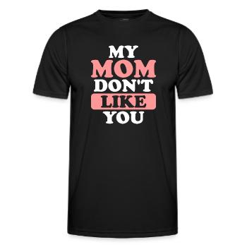 Ma mère ne t’aime pas drôle sarcastique - T-shirt sport Homme - noir - Devant - AI Model Male 178 dark (178cm)
