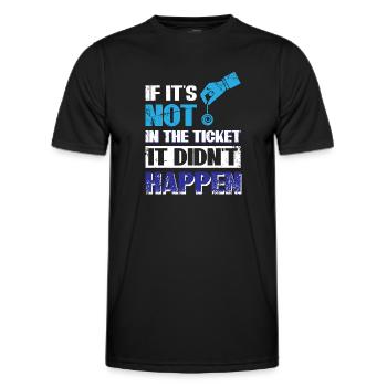 Wenn es nicht im Ticket ist, ist es nicht passiert - Männer Funktions-T-Shirt - Schwarz - Vorne - AI Model Male 178 dark (178cm)