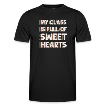 My Class Is Full Of Sweethearts - Men's Functional T-Shirt - black - Front - AI Model Male 178 dark (178cm)