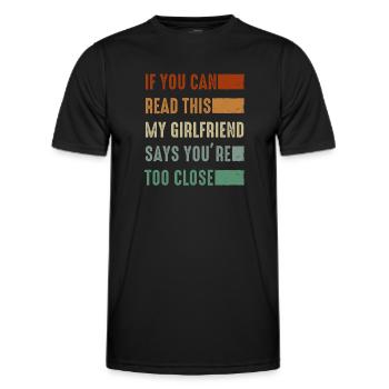 Si vous pouvez lire ceci ma petite amie dit trop près - T-shirt sport Homme - noir - Devant - AI Model Male 178 dark (178cm)