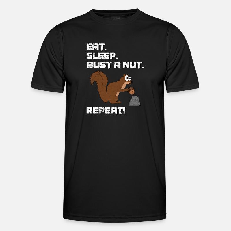 Eat Sleep Bust A Nut Repeat, Squirrel Pun - Men's Functional T-Shirt - black