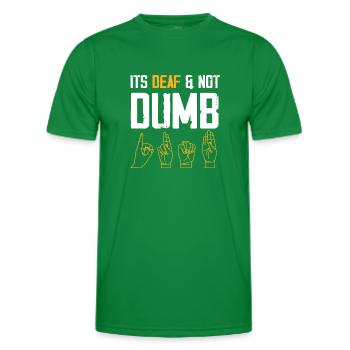 It's Deaf and Not Dumb | Deaf Pride - Men's Functional T-Shirt - kelly green - Front - AI Model Male 178 dark (178cm)