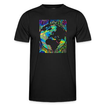 Earth day mother's day your mother respect - Men's Functional T-Shirt - black - Front - AI Model Male 178 dark (178cm)