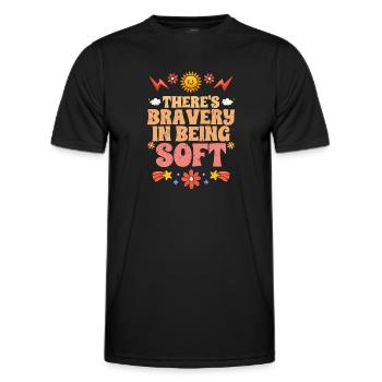 Motivational There's Bravery In Being Soft - Men's Functional T-Shirt - black - Front - AI Model Male 178 dark (178cm)