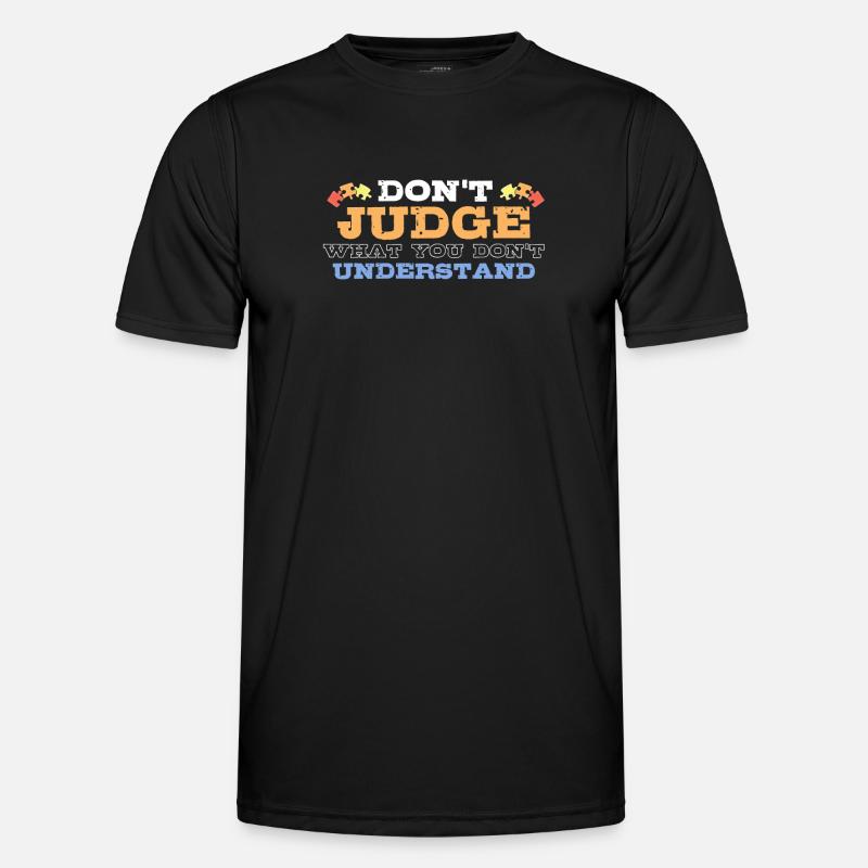 Autism Awareness – Don't Condemn What - Men's Functional T-Shirt - black