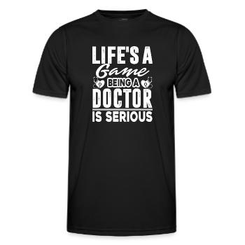 Doctor Being A Doctor Is Serious - Men's Functional T-Shirt - black - Front - AI Model Male 178 dark (178cm)