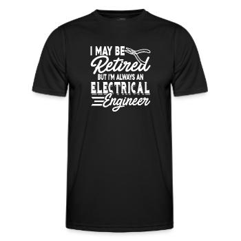 Electrical Engineer Always An Electrical Engineer - Men's Functional T-Shirt - black - Front - AI Model Male 178 dark (178cm)