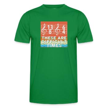 These Are Difficult Times Funny Music Pun - Men's Functional T-Shirt - kelly green - Front - AI Model Male 178 dark (178cm)