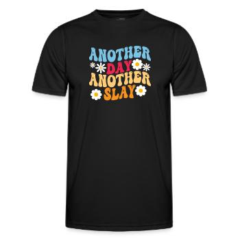 Another Day Another Slay Motivational - Men's Functional T-Shirt - black - Front - AI Model Male 178 dark (178cm)