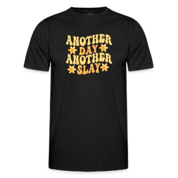 Another Day Another Slay Motivational - Men's Functional T-Shirt - black - Front - AI Model Male 178 dark (178cm)