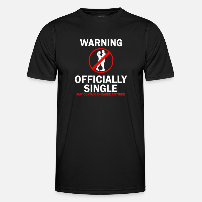 Warnung Offiziell Single Eifer Attitude - Männer Funktions-T-Shirt - Schwarz