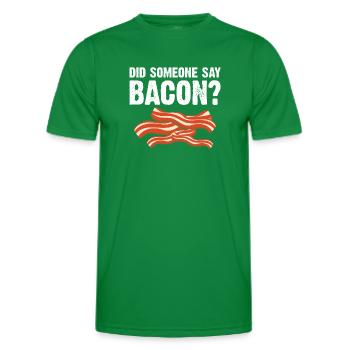 Did someone say bacon BBQ grill party bacon - Men's Functional T-Shirt - kelly green - Front - AI Model Male 178 dark (178cm)