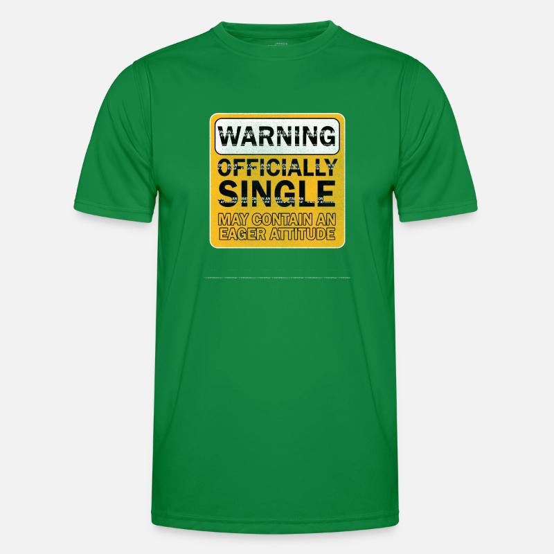 Warning Officially Single Eager Attitude Men's Functional T-Shirt