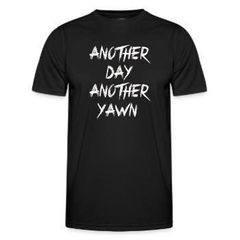 Another Day, Another Yawn - Men's Functional T-Shirt - black - Front - AI Model Male 178 dark (178cm)