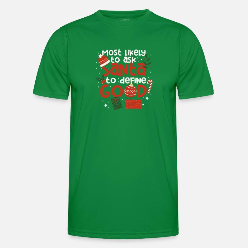 Most likely request to Santa Claus Men's Functional T-Shirt