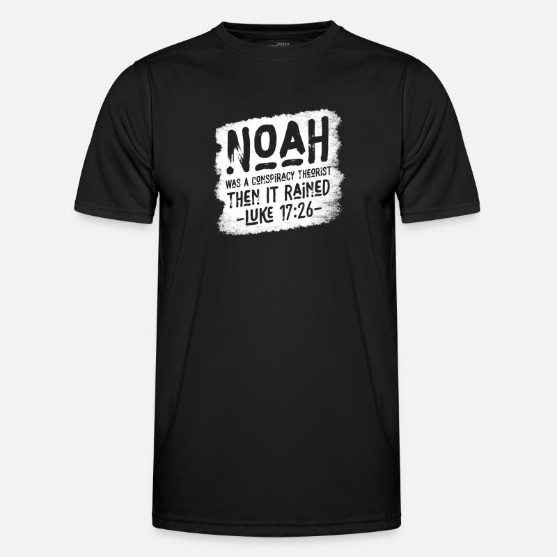 Noah war ein Verschwörungstheoretiker und es regnete - Männer Funktions-T-Shirt - Schwarz