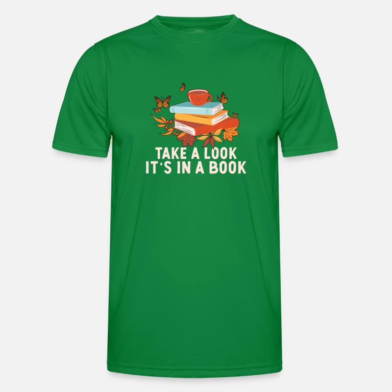 Take A Look Its In A Book Reading Quotes Männer Funktions-T-Shirt
