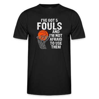 Basketball I've Got 5 Fouls - Men's Functional T-Shirt - black - Front - AI Model Male 178 dark (178cm)