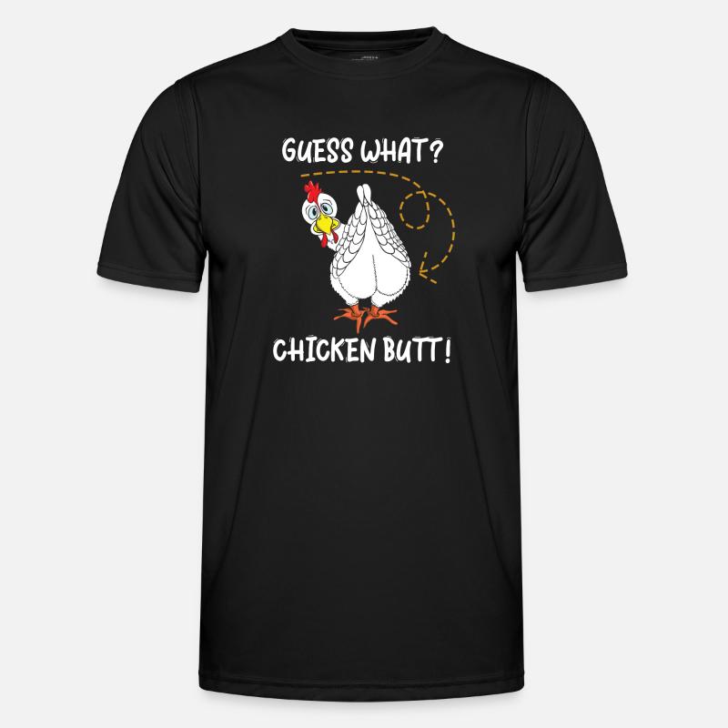Guess What Chicken Butt - Men's Functional T-Shirt - black