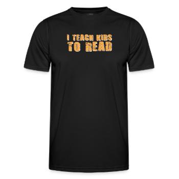 I Teach Kids To Read Science Teachers Reading - Men's Functional T-Shirt - black - Front - AI Model Male 178 dark (178cm)