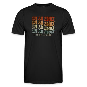 Je suis un adulte mais pas par choix - T-shirt sport Homme - noir - Devant - AI Model Male 178 dark (178cm)