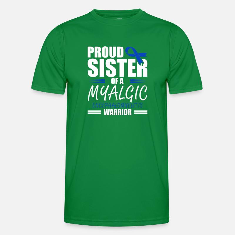 Stolze Schwester Eines Myalgische Männer Funktions-T-Shirt