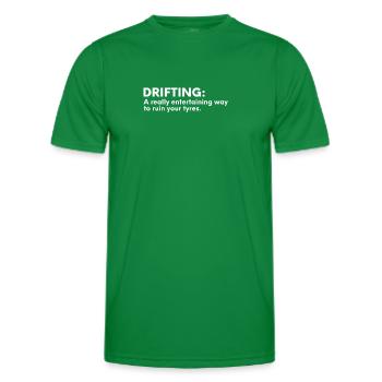 Driften Eine wirklich unterhaltsame Art und Weise, ruinieren Sie Ihre Reifen - Männer Funktions-T-Shirt - Kelly Green - Vorne - AI Model Male 178 dark (178cm)