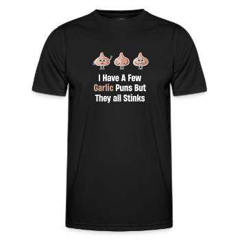 I have a few puns with garlic, but - Men's Functional T-Shirt - black - Front - AI Model Male 178 dark (178cm)