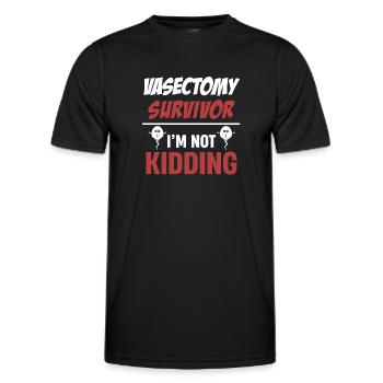 Vasectomy Survivors: I'm not kidding - Men's Functional T-Shirt - black - Front - AI Model Male 178 dark (178cm)