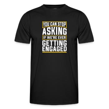 If We'll Ever Get Engaged Couple Engagement - Men's Functional T-Shirt - black - Front - AI Model Male 178 dark (178cm)
