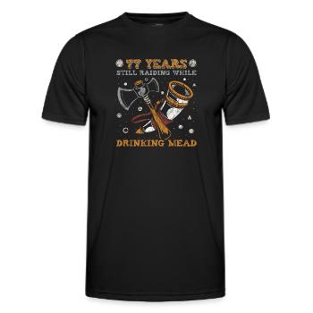 77 Years Still Raiding While Drinking Mead - 77. - Men's Functional T-Shirt - black - Front - AI Model Male 178 dark (178cm)