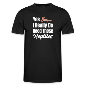 Ja, Ich Brauche Wirklich Diese Reptilien, - Männer Funktions-T-Shirt - Schwarz - Vorne - AI Model Male 178 dark (178cm)