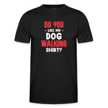 Aimez-vous ma chemise de promenade pour chien ? Chien Chien - T-shirt sport Homme - noir - Devant - AI Model Male 178 dark (178cm)