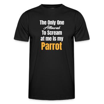 The only one who gets to yell at me is mine - Men's Functional T-Shirt - black - Front - AI Model Male 178 dark (178cm)
