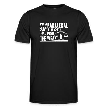 Paralegal Paralegal Is Not For The Weak - Men's Functional T-Shirt - black - Front - AI Model Male 178 dark (178cm)