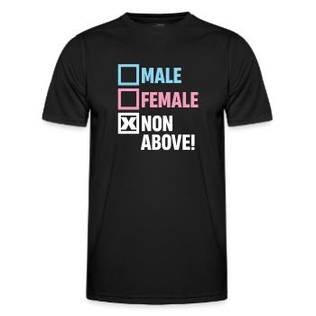 Männlich Weiblich Nicht Oben! Lustige Transgender - Männer Funktions-T-Shirt - Schwarz - Vorne - AI Model Male 178 dark (178cm)