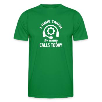 Ich Habe Heute Zu Viele Anrufe Entgegengenommen - Männer Funktions-T-Shirt - Kelly Green - Vorne - AI Model Male 178 dark (178cm)