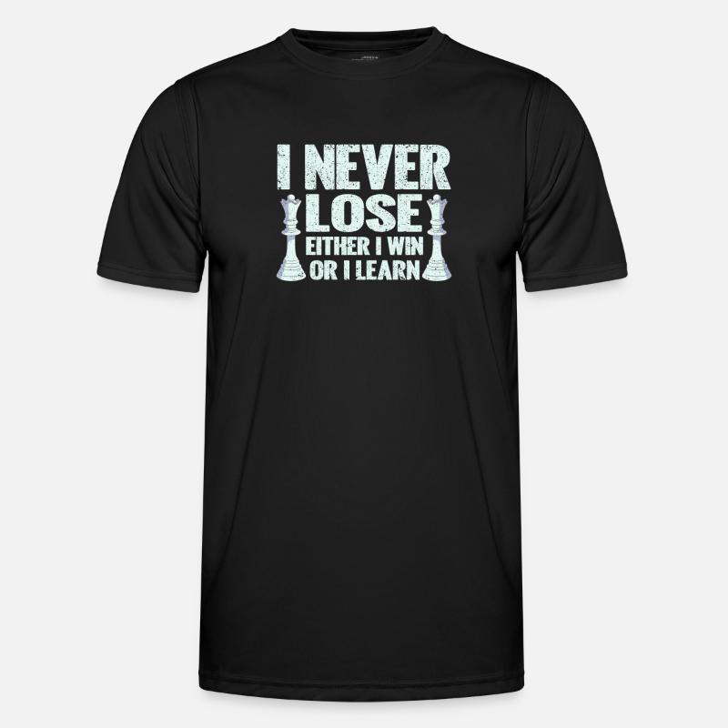 Ich verliere nie, entweder ich gewinne oder ich - Männer Funktions-T-Shirt - Schwarz