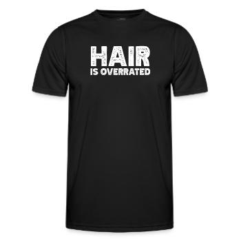 Funny Bald Men Man Quote Hair Is Overrated - Men's Functional T-Shirt - black - Front - AI Model Male 178 dark (178cm)