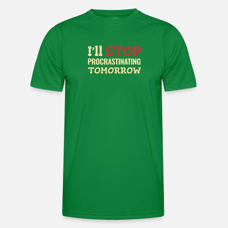 I'll stop procrastinating tomorrow Men's Functional T-Shirt