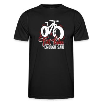 Fat Bike Fat Bike Enough Said - Men's Functional T-Shirt - black - Front - AI Model Male 178 dark (178cm)