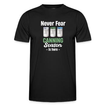 Don't worry, canning season is here and - Men's Functional T-Shirt - black - Front - AI Model Male 178 dark (178cm)