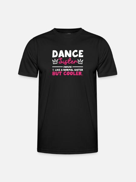 dancing sister noun funny dancing - Men's Functional T-Shirt - black