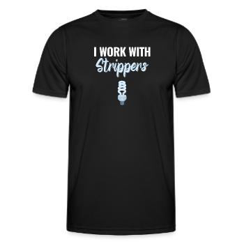 I work with strippers, funny - Men's Functional T-Shirt - black - Front - AI Model Male 178 dark (178cm)